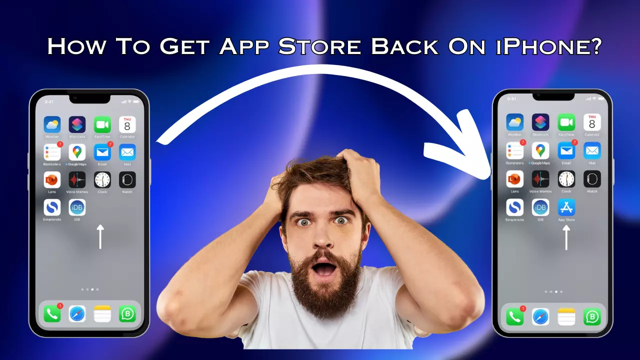 How To Get App Store Back On iPhone